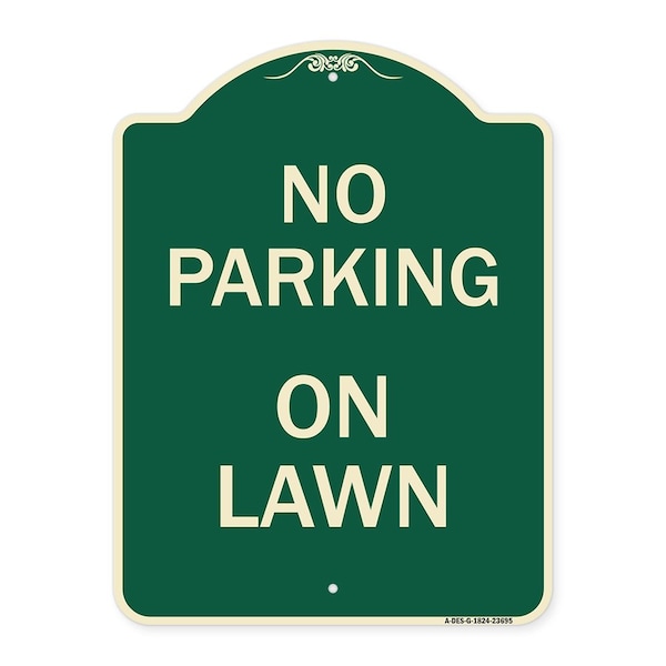 Signmission Designer Series No Parking on Lawn, Green & Tan Heavy-Gauge Aluminum Sign, 24" x 18", G-1824-23695 A-DES-G-1824-23695 - main